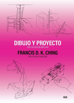 Dibujo y proyecto Tercera edición ampliada