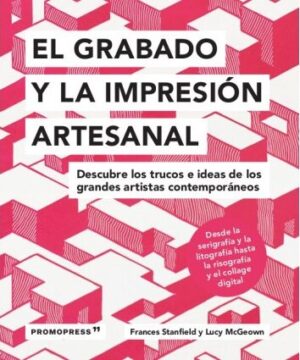 Grabado e Impresión Artesanal