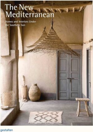 The New Mediterranean Homes and Interiors Under Souther Sun