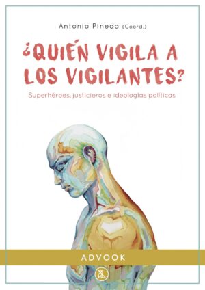 Quien Vigila a los Vigilantes?