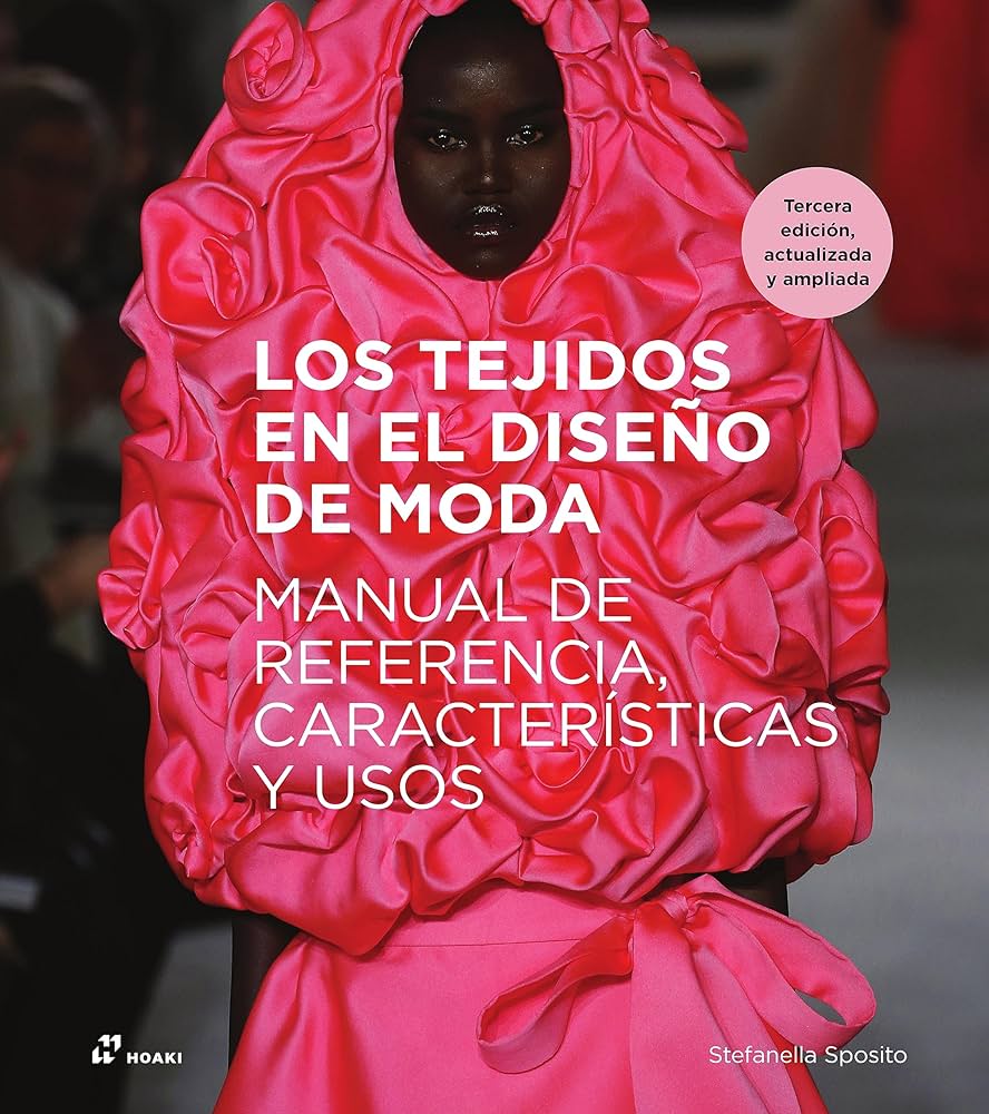Tejidos y el Diseño de Moda 3ª Edicion