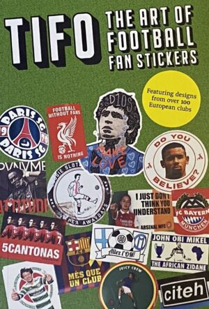 TIFO  The art od Football fan Stickers