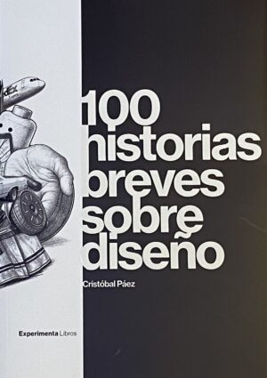 100 Historias Breves sobre Diseño